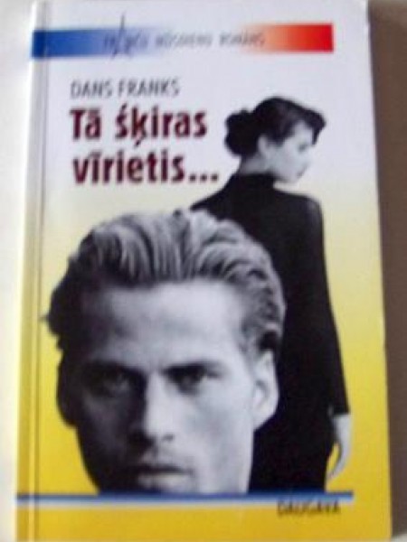 Tā šķiras vīrietis