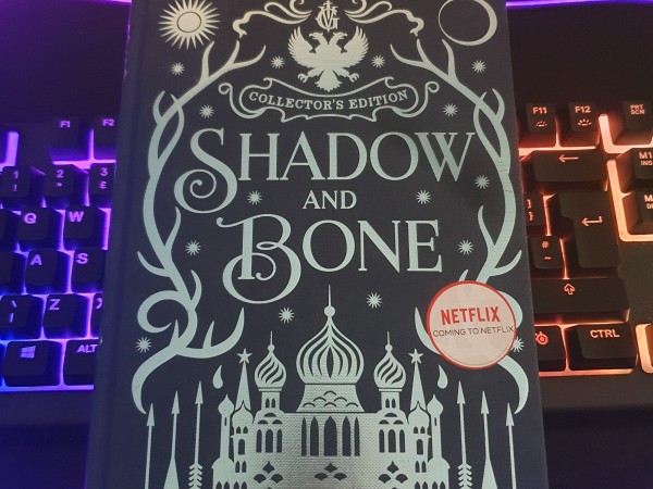 Shadow and Bone