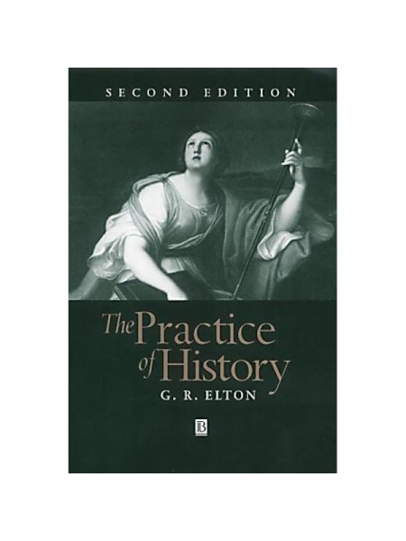 The Practice of History
