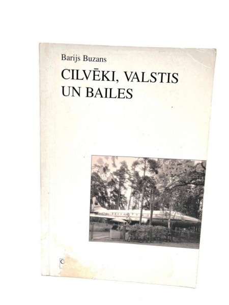 Cilvēki,valstis un bailes
