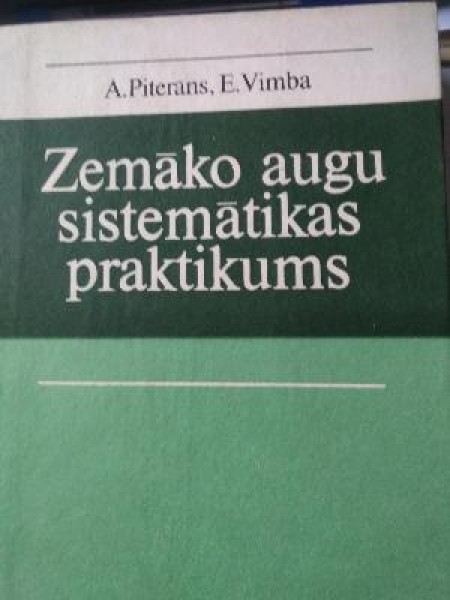 Zemāko augu sistemātikas praktikums