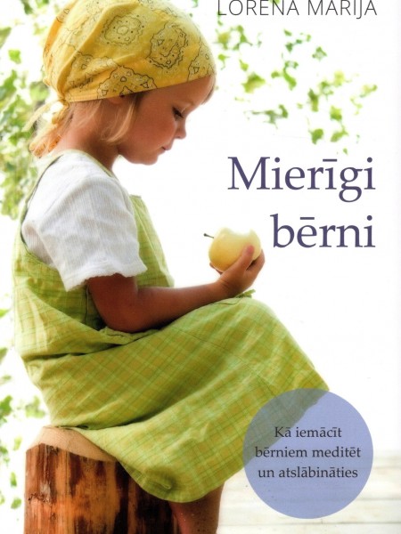 Mierīgi bērni