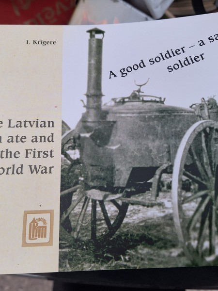 What the latvian rifleman ate and drank in the first world war