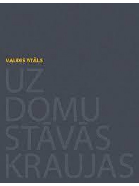 Uz domu stāvās kraujas