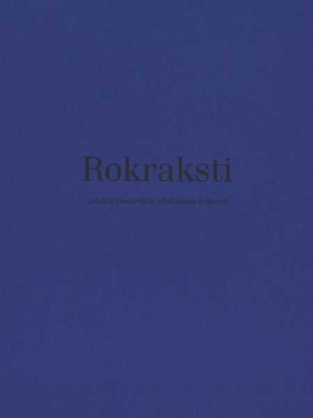 Rokraksti Latvijas Nacionālajā bibliotēkā