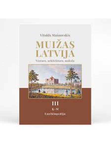 Muižas Latvijā. III sējums