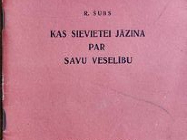 Kas sievietei jāzina par savu veselību