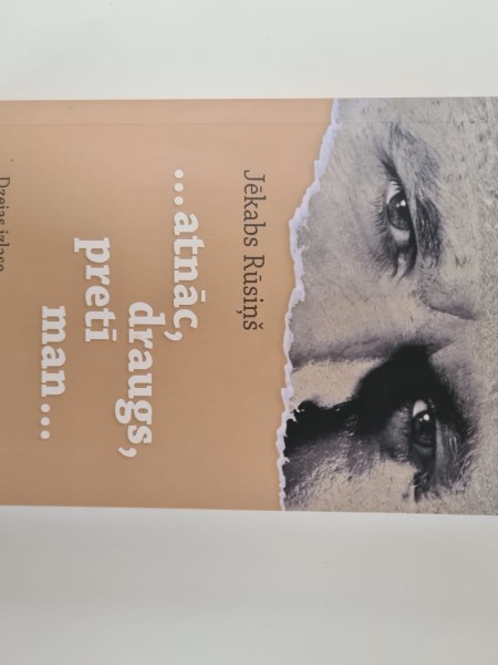 Atnāc draugs pretī man