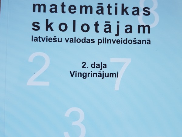 Palīgs matemātikas skolotājam latviešu valodas pilnveidošanā