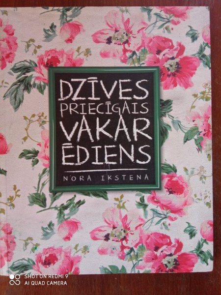 Dzīves priecīgais vakar ēdiens