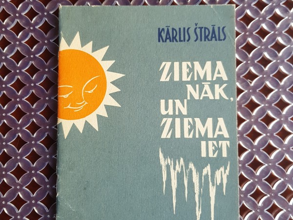 Ziema nāk un ziema iet