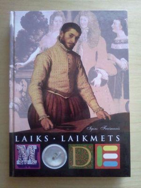 Laiks. Laikmets. Mode