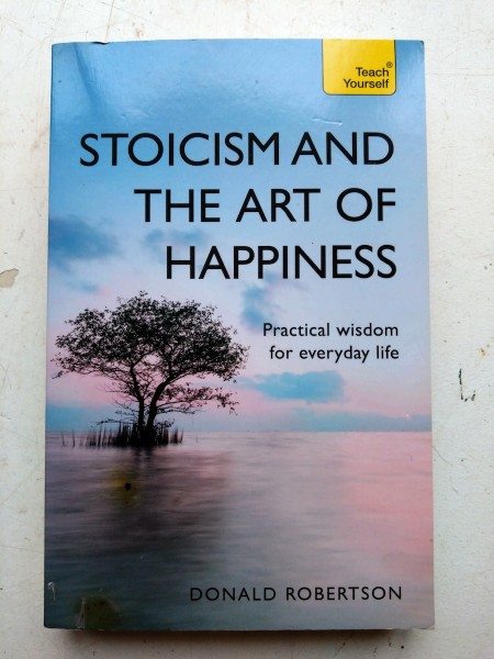Stoicism and the Art of Happiness