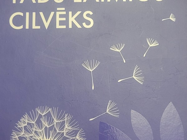 Tāds laimīgs cilvēks