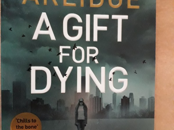 A  GIFT FOR DYING