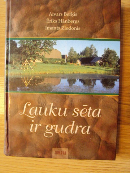 Lauku sēta ir gudra