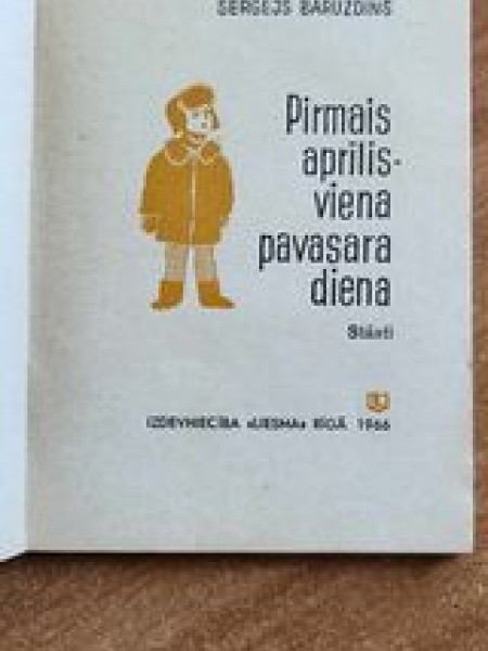 Pirmais aprīlis- viena pavasara diena
