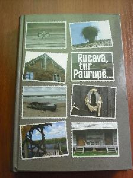 Rucavā, tur Paurupē