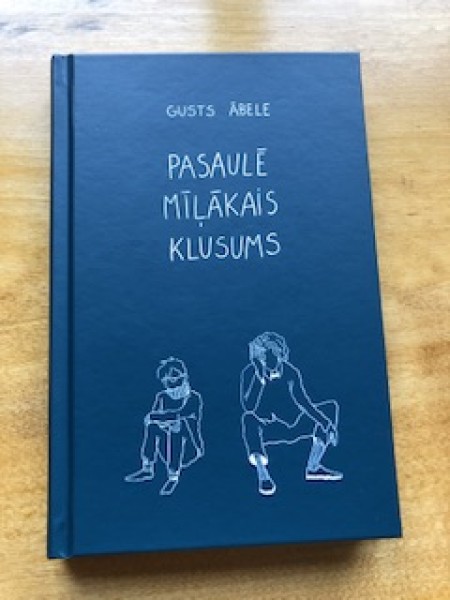 Pasaulē mīļākais klusums