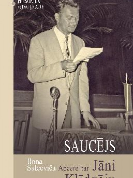 Saucējs. Apcere par Jāni Klīdzēju
