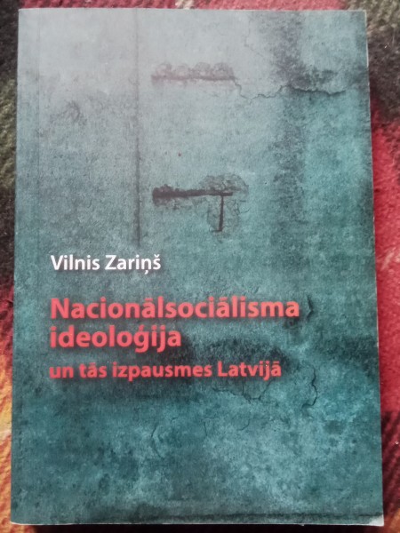 Nacionālsociālisma ideoloģija un tās izpausmes Latvijā