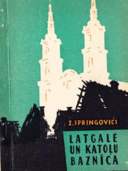 Latgale un katoļu baznīca