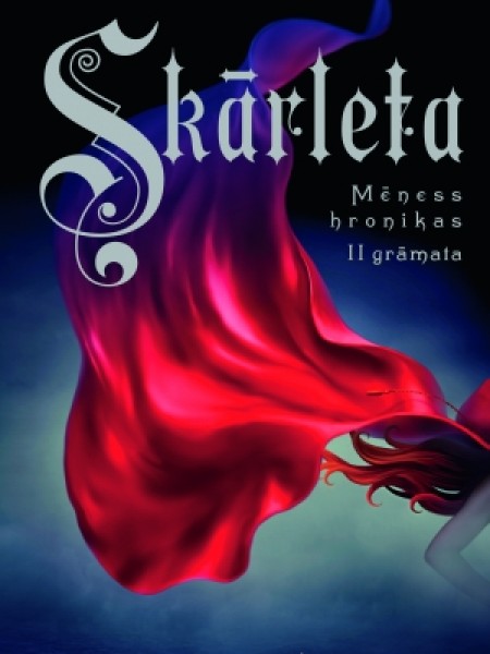 Mēness hronikas. Skārleta. 2. grāmata