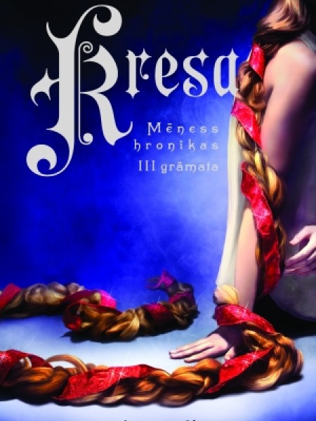 Mēness hronikas. Kresa. 3. grāmata