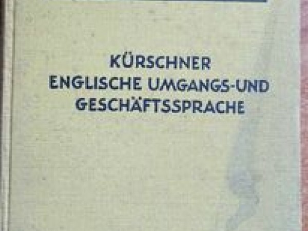 Kurschner Englische Umgangs- und Geschaftssprache