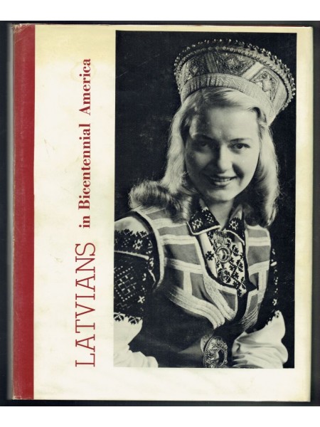 Latvians in Bicentennial America and Canada