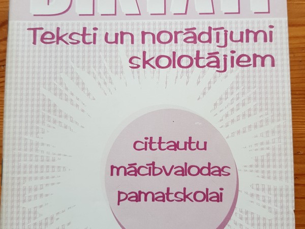 Diktāti. Teksti un norādījumi skolotājiem. Cittautu mācībvalodas pamataskolai.