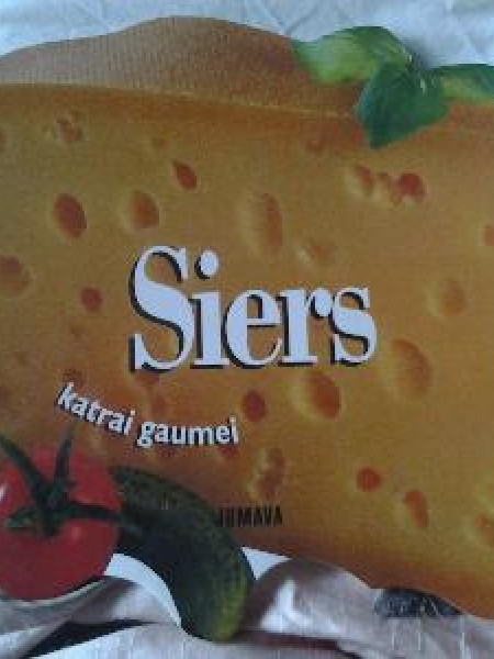 Siers katrai gaumei