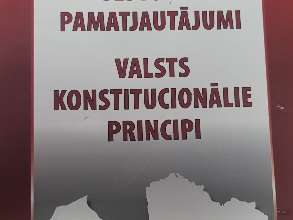 Latvijas vēstures pamatjautājumi.Valsts konstitucionālie principi.