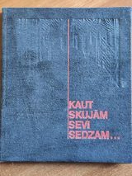 Kaut skujām sevi sedzam