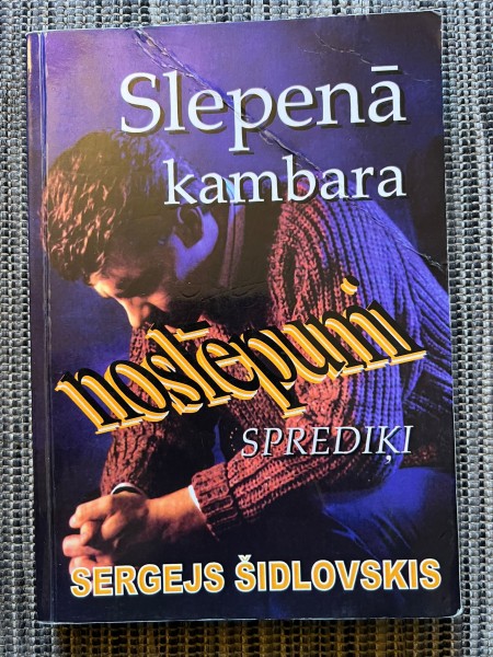 Slepenā kambara noslēpumi. Sprediķi