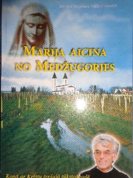 Marija aicina no Medžugorjes