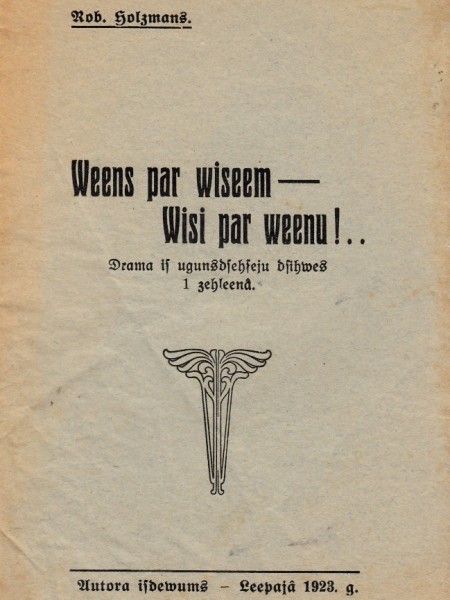 Viens par visiem - Visi par vienu