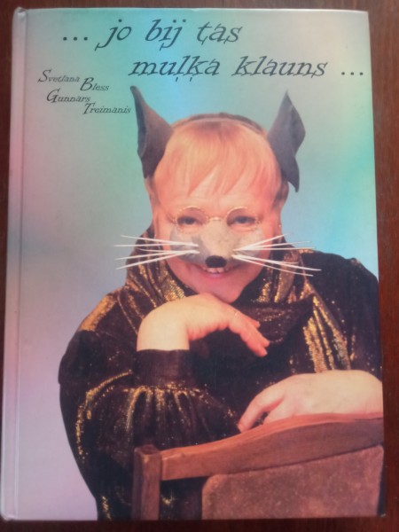 ... jo bij tas muļķa klauns...
