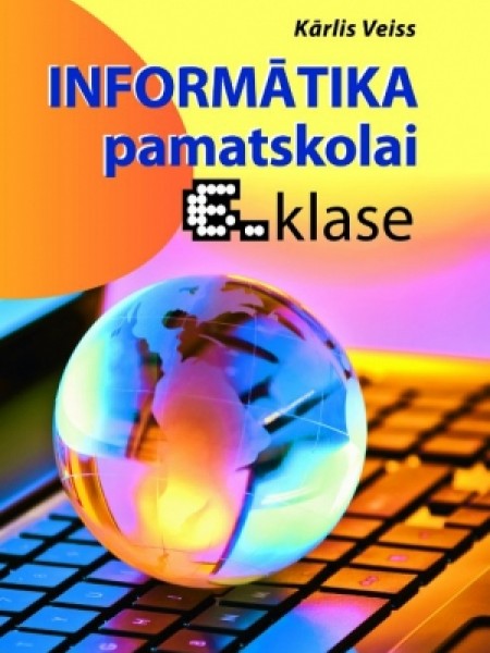 Informātika pamatskolai. 6. klase