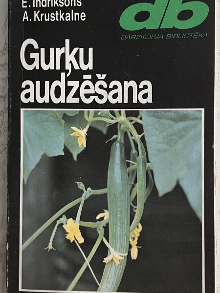Gurķu audzēšana