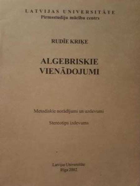 Algebriskie vienādojumi/metodiskie norādījumi un uzdevumi