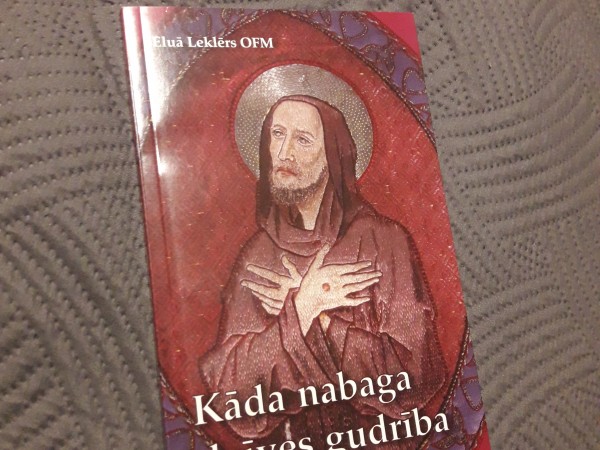 Kāda nabaga dzīves gudrība. Stāsts par Asīzes Francisku