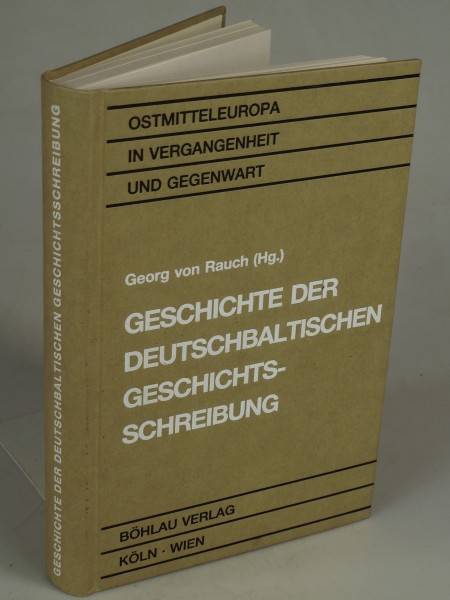 Geschichte der Deutschbaltischen Geschichtsschreibung