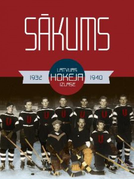 Latvijas hokeja izlase. Sākums. 1932–1940