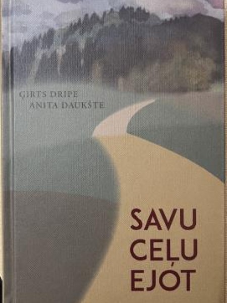 Savu ceļu ejot