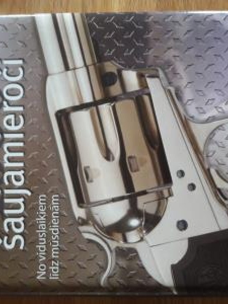 1000 šaujamieroči. No viduslaikiem līdz mūsdienām