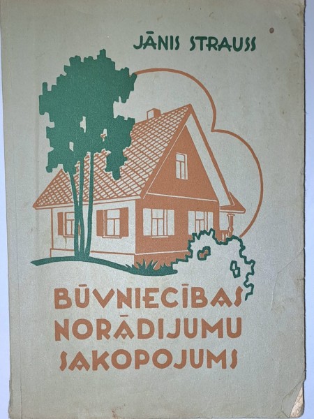 BŪVNIECĪBAS NORĀDĪJUMU SAKOPOJUMS