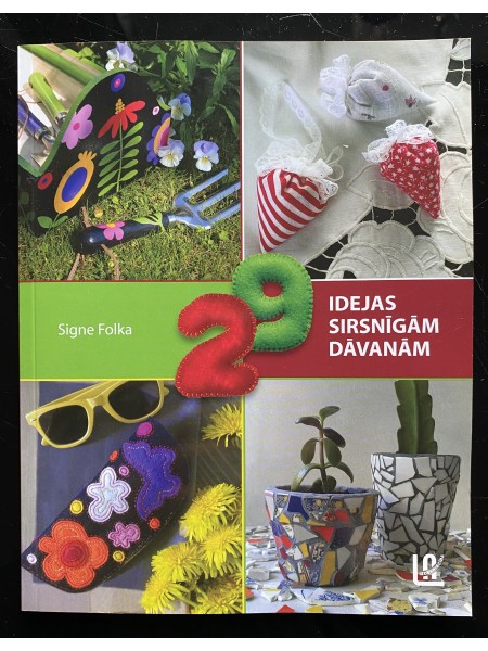 29 idejas sirsnīgām dāvanām