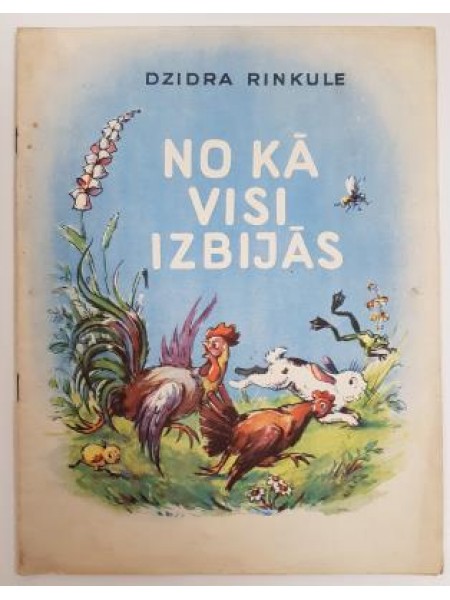 No kā visi izbijās