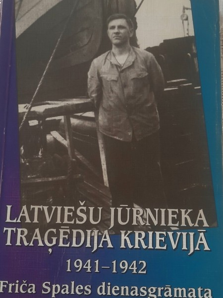 Latviešu Jūrnieka traģēdija Krievijā 1941-1942